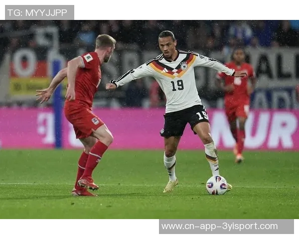 德国国家队新名单公布沃尔特马德与维尔茨领衔基米希努贝尔入选萨内遗憾落选